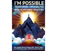 I'm Possible: Turning Impossibilities into Achievable Realities