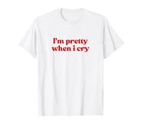 I'm Pretty When I Cry Shirt Y2k Maglietta