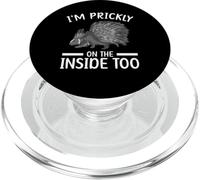 I'm Prickly In The Inside Too Porcospini Roditore Animale PopSockets PopGrip per MagSafe
