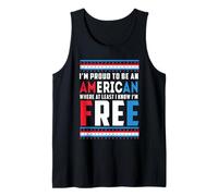 I'm Proud To Be An America Patriotic Funny 4th of July Canotta