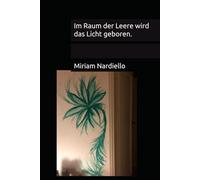 Im Raum der Leere wird das Licht geboren.
