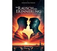 Im Rausch Der Erinnerung: Wo Die Wahrheit Verborgen Liegt
