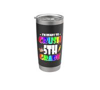 I'm Ready To Crush 5th Grade Back To School Teacher Student Bicchiere termico in acciaio inox doppia parete