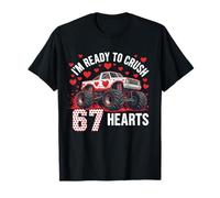 I'm Ready To Crush 67 Hearts Happy Valentine Monster Truck Maglietta