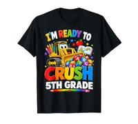 I'm Ready To Crush Fifth Grade Bulldozer Back To School Maglietta