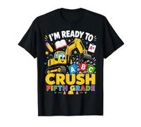 I'm Ready To Crush Fifth Grade Excavator Back To School Maglietta