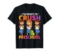 I'm Ready To Crush Preschool Back To School Pre-k for Girls Maglietta
