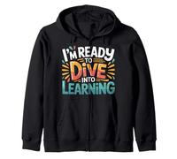 I'm Ready To Dive Into Learning Motivation Student - Felpa con Cappuccio