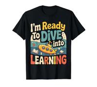 I'm Ready To Dive Into Learning Motivation Student |- Maglietta con Stampa Grafica Economica, Uomo, Nero, XL