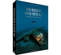 Im Reich der Stille: Geheimnisvolle Orte unter Wasser