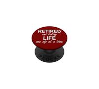 Im Retired and Taking Life One Sip at a Time Retirement Wine PopSockets PopGrip Adesivo