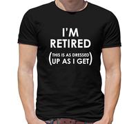 I'M Retired, This Is Come Vestito Up As I Get T-Shirt - Oap - Retiring - Regalo