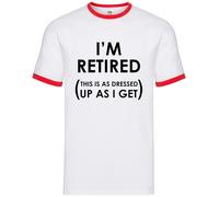 I'M Retired,This Is Come Vestito Up As I Get - Uomo Suoneria - Oap Retiring