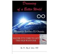 Im Roy C Starr Dreaming of a Better World (Tascabile)