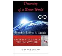Im Roy C Starr Dreaming of a Better World (Tascabile)