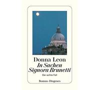 Im sachen signora brunetti: der achte fall: 8 - Leon Donna