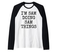 I'm Sam Doing Sam Things Compleanno Natale Maglia con Maniche Raglan