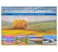 Im sanften Licht der Jahreszeiten. (Tischkalender 2026 DIN A5 quer), CALVENDO Monatskalender: Pastellgemalte Landschaften im Jahreslauf
