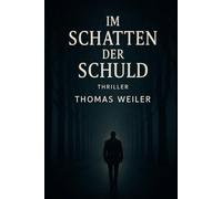 Im Schatten der Schuld: 1