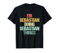 I'm Sebastian Doing Sebastian Things - Nome Divertente Sebastian Maglietta