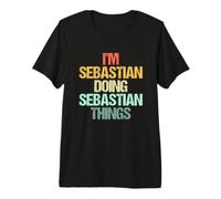 I'm Sebastian Doing Sebastian Things - Nome Divertente Sebastian Maglietta Premium