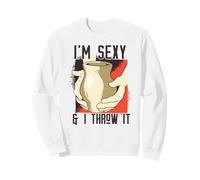 I'm Sexy & I Throw IT Divertente Ceramica Ceramica Lancio Meme Felpa