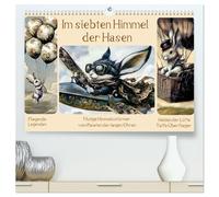Im siebten Himmel der Hasen (hochwertiger Premium Wandkalender 2026 DIN A2 quer), Kunstdruck in Hochglanz: Hasen als Himmelsstürmer. Luftige Abenteuer für Groß und Klein.