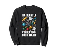 I'M SILENTLY CORRECTING YOUR MATH Felpa