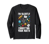 I'M SILENTLY CORRECTING YOUR MATH Maglia a Manica