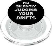 I'm Silently Judging Your Drifts Funny Drifter Citazione Drift PopSockets PopGrip per MagSafe