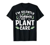 I'm Silently Judging Your Plant Care Maglietta