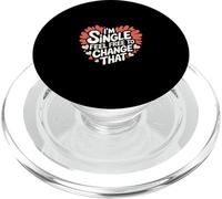 I'm Single Feel Free To Change That Relazione |---- PopSockets PopGrip per MagSafe