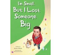 I'm Small, but I Lost Someone Big