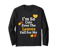 I'm So Cute Even The Leaves Fall for Me in Autunno Maglia a Manica