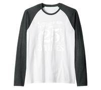 I'm So Good At Aging I Turned 25 3 Times età Senior |- Maglia con Maniche Raglan