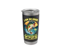 Im So Good At Catching Fish that The Fish Tell Stories Funny Bicchiere termico in acciaio inox doppia parete