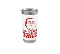 I'm so good Babbo Natale è venuto due volte divertenti meme di Natale Bicchiere termico in acciaio inox doppia parete