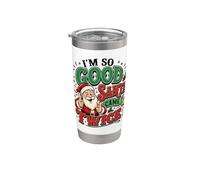 Im So Good Santa Came Twice Funny Christmas Doppio Significato Bicchiere termico in acciaio inox doppia parete