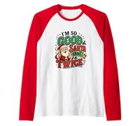 Im So Good Santa Came Twice Funny Christmas Doppio Significato Maglia con Maniche Raglan