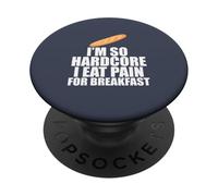 I'm so hardcore mangia dolore colazione gioco di parole francese Meme sul retro PopSockets PopGrip Adesivo