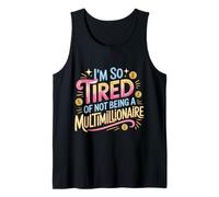 I'm So Tired of Not Being A Multimillionaire - Canotta