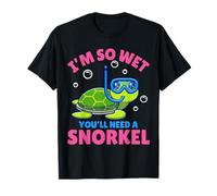 I'm So Wet You'll Need A Snorkel - Divertente Offensiva maleducata Maglietta
