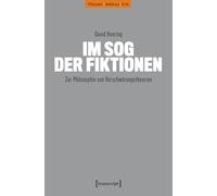 Im Sog der Fiktionen: Zur Philosophie von Verschwörungstheorien (Philosophie - Aufklärung - Kritik): 5