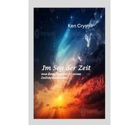 Im Sog der Zeit: aus dem Tagebuch eines Zeitverdammten