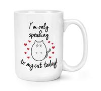 I'M Solo Parlando To My Gatto Oggi 426ml Grande Tazza - Pazzo Cat Lady Grande