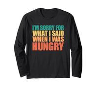 I'm Sorry for What I Said When I Was Hungry Maglia a Manica
