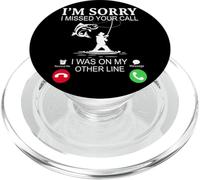 I'm Sorry I Missed Your Call, I Was On My Other Fishing Line PopSockets PopGrip per MagSafe
