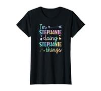 I'm Stephanie Doing Stephanie Things Nome Personalizzato Maglietta