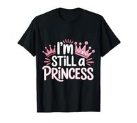 I'm Still A Princess Fiducia del Valore Reale |- Maglietta