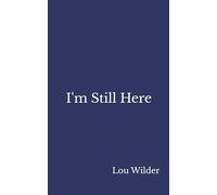 I'm Still Here